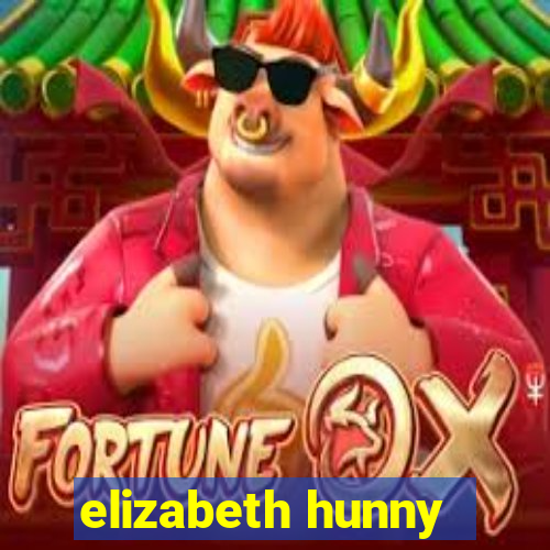 elizabeth hunny